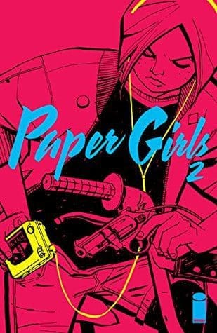 Paper Girls #2 by Brian K. Vaughan
