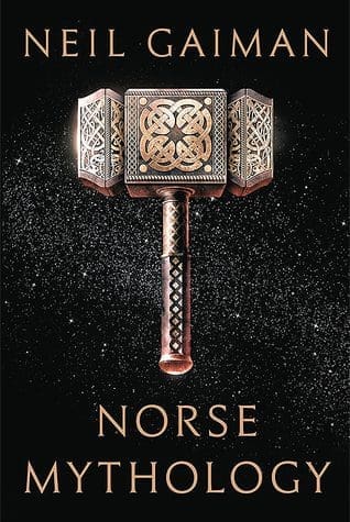 Norse Mythology by Neil Gaiman