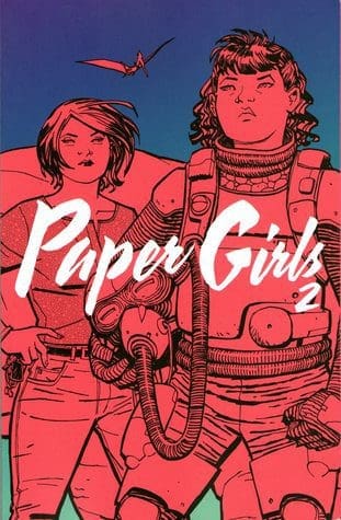 Paper Girls, Vol. 2 by Brian K. Vaughan