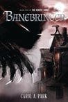 Banebringer (The Heretic Gods #1)