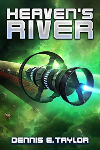 Heaven's River by [Dennis E. Taylor]
