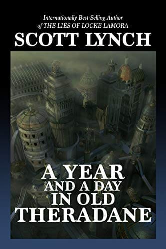 A Year and a Day in Old Theradane by [Lynch, Scott, Bear, Elizabeth, Addison, Katherine]