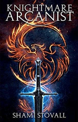 Knightmare Arcanist (Frith Chronicles, #1)