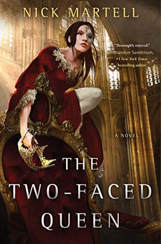 The Two-Faced Queen (The Legacy of the Mercenary King Book 2) by [Nick Martell]