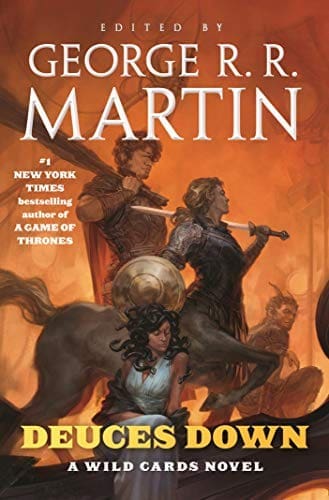 Deuces Down: a Wild Cards novel by [George R. R. Martin]
