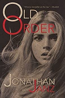 Old Order by [Janz, Jonathan]