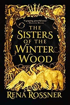 The Sisters of the Winter Wood by [Rossner, Rena]