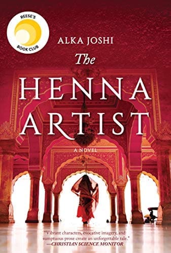The Henna Artist: A Novel by [Alka Joshi]