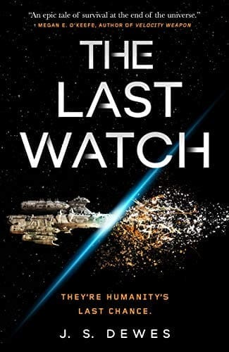 The Last Watch (The Divide Series Book 1) by [J. S. Dewes]