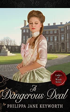 A Dangerous Deal by Philippa Jane Keyworth