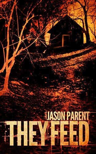 They Feed by [Jason Parent]