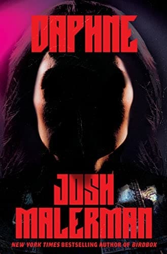 Daphne by [Josh Malerman]