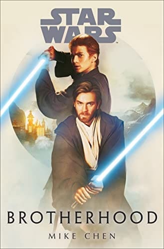 Star Wars: Brotherhood by [Mike Chen]
