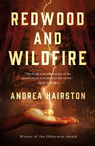 Redwood and Wildfire by [Andrea Hairston]