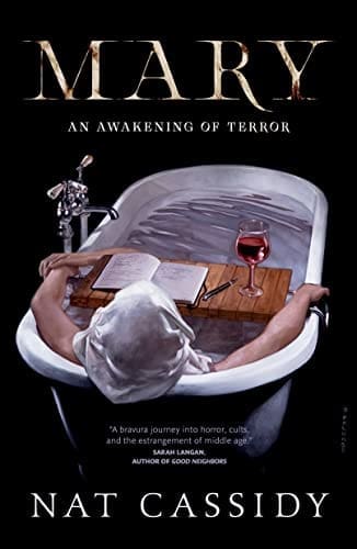 Mary: An Awakening of Terror by [Nat Cassidy]