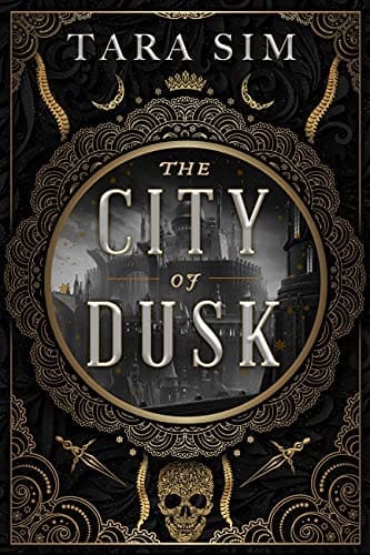 The City of Dusk (The Dark Gods Book 1) by [Tara Sim]
