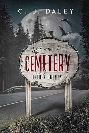 Welcome to Cemetery by CJ Daley
