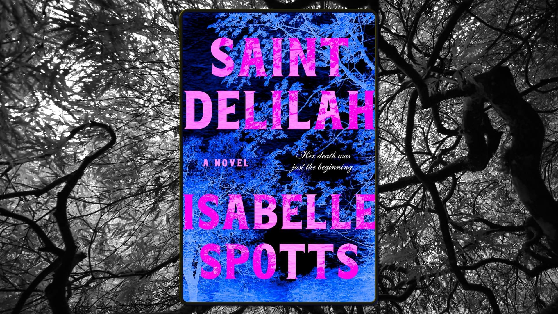 SAINT DELILAH by Isabelle Spotts