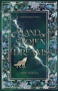 The image depicts the cover art for A Land of Stolen Dreams by Bella Dunn.