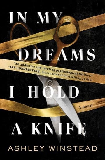 The cover for In My Dreams I Hold a Knife by Ashley Winstead