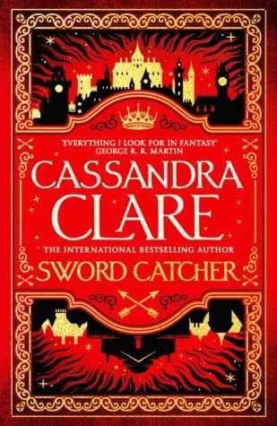 Sword Catcher by Cassandra Clare