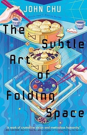 The Subtle Art of Folding Space by John Chu